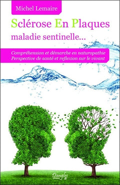 Sclérose En Plaques maladie sentinelle...