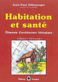 Habitation et santé - Architecture biologique