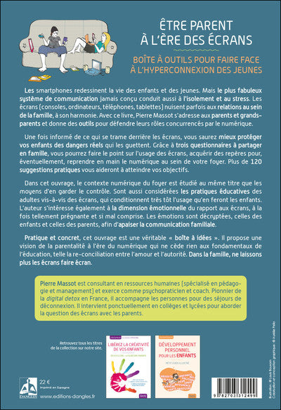 Etre parent à l'ère des écrans - Boîte à outils pour faire face à l'hyperconnexion des jeunes