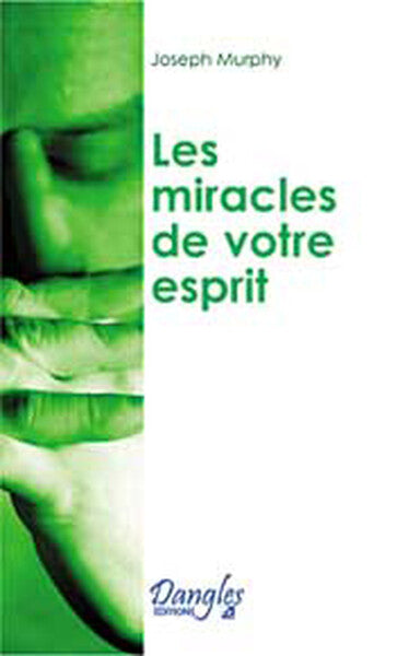 miracles de votre esprit