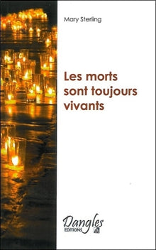 Morts sont toujours vivants
