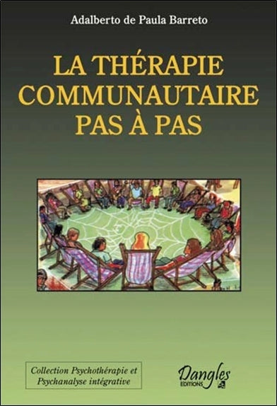 La Thérapie Communautaire - Pas à pas