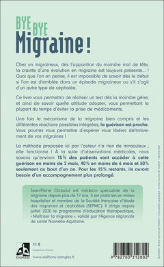 Bye bye migraine ! Une seule solution pour guérir : comprendre