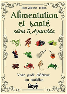 Alimentation et santé selon l'ayurvéda