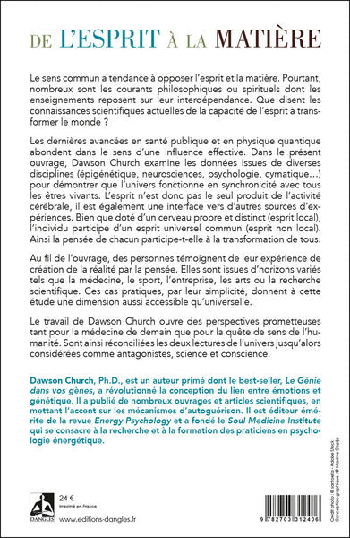 De l'esprit à la matière - Comment les pensées se matérialisent