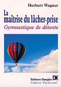Maîtrise du lAcher-prise