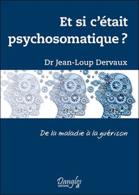 Et si c'était psychosomatique ?
