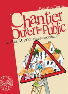 Chantier ouvert au public