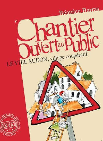 Chantier ouvert au public