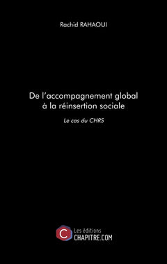 De l'accompagnement global à la réinsertion sociale