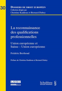 LA RECONNAISSANCE DES QUALIFICATIONS PROFESSIONNELLES