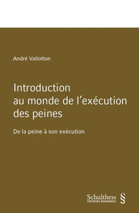 Introduction au monde de l'exécution des peines