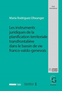 Les instruments juridiques de la planification territoriale transfrontalière