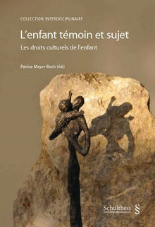 L'enfant témoin et sujet