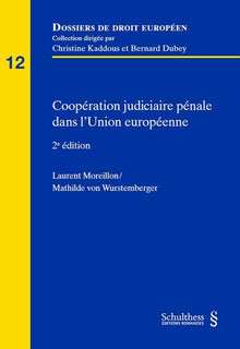 Coopération judiciaire en matière pénale dans l'Union européenne