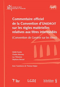 Commentaire officiel de la Convention d'UNIDROIT sur les règles matérielles rela