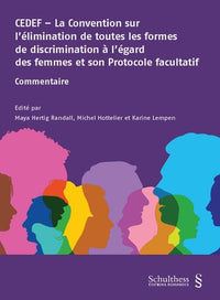 CEDEF - Convention on the Elimination of All Forms of Discrimination Against Women