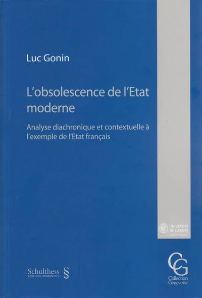 L'Obsolescence de l'État moderne