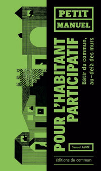 Petit manuel de l'habitant participatif