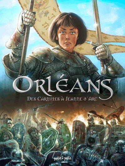Orléans T1, Des Carnutes à Jeanne d'Arc