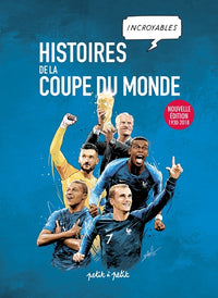 Histoires incroyables de la Coupe du Monde en BD