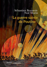 la guerre sainte de poutine