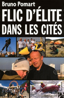 Flic d'élite dans les cités