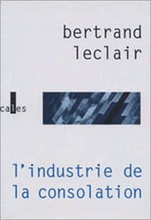L'industrie de la consolation