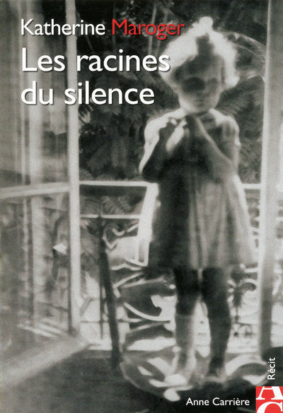 Les racines du silence