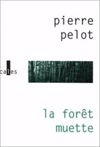La foret muette