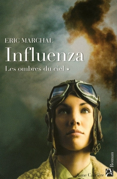 Influenza, Tome 1 : Ombres du ciel