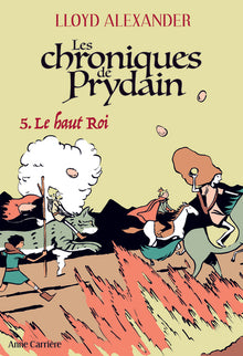 Les chroniques de Prydain, T.5 : Le Haut Roi
