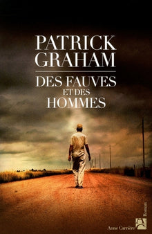 Des fauves et des hommes