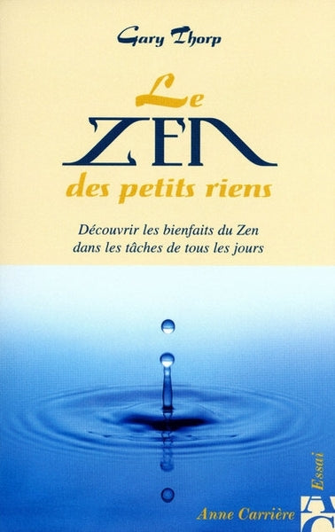 Le zen des petits riens