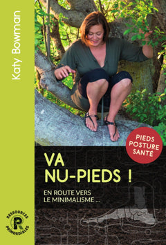 Va nu-pieds ! - en route vers le minimalisme