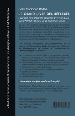 Le grand livre des réflexes - l'impact des réflexes primitifs et posturaux sur l'apprentissage et le comportement