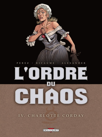 L'ordre du chaos T04