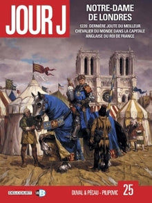 Jour J T25: Notre Dame de Londres