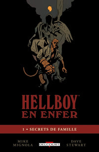 Hellboy en enfer T01 - Secrets de famille