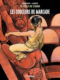Le cycle de Cyann : Les couleurs de Marcade