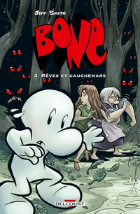 Bone T03 - Rêves et cauchemars