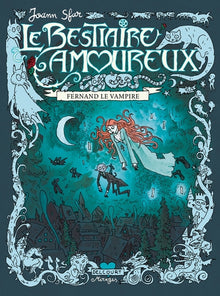 Le bestiaire amoureux T01: Fernand le vampire