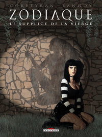 Zodiaque T06 Le Supplice de la Vierge