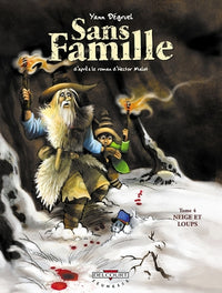 Sans famille T04 - Neige et loups