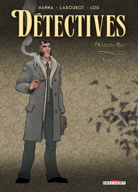 Détectives T04 - Martin Bec - La Cour silencieuse