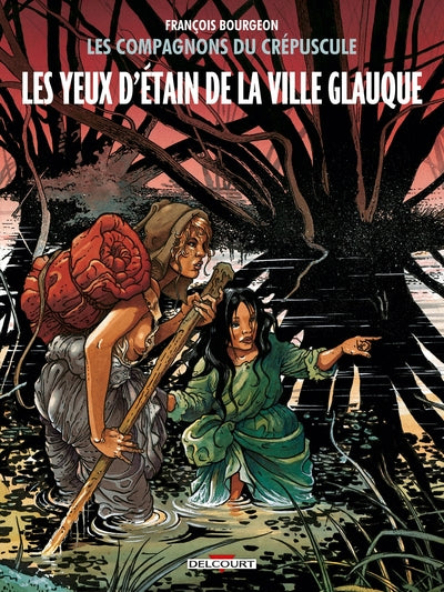 Les yeux d'Etain de la ville glauque, tome 2 : Des compagnons du crépuscule