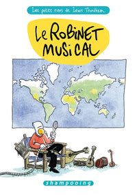 Les Petits Riens de Lewis Trondheim T05 - Le Robinet musical