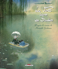 Le Vent dans les saules T01 - Le Bois sauvage