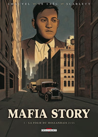 Mafia Story T01 La Folie du Hollandais (1/2)