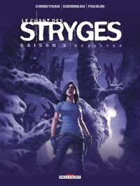 Le Chant des Stryges Saison 3 T17 - Réalités